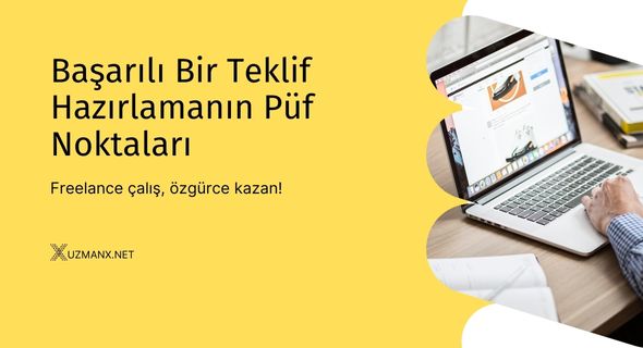Başarılı Bir Teklif Hazırlamanın Püf Noktaları