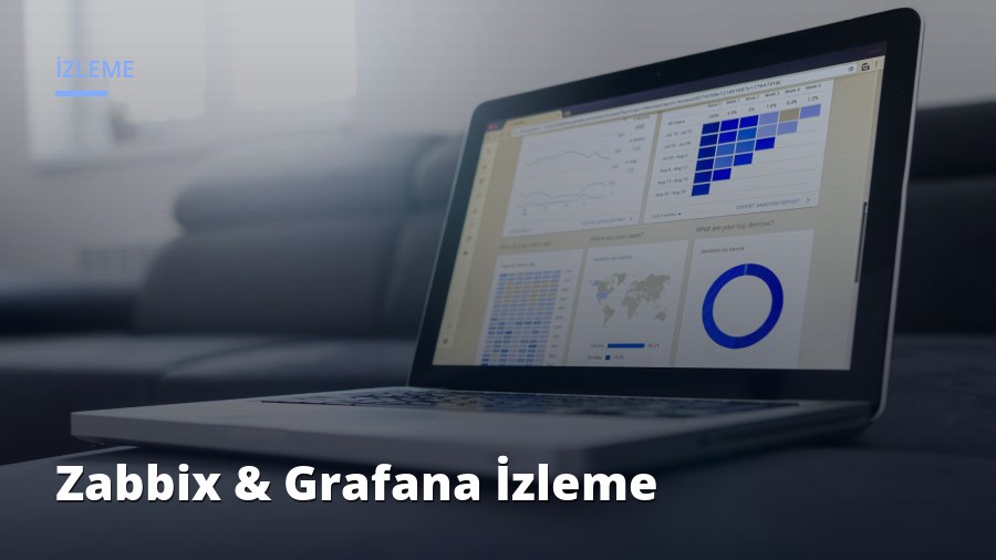 Zabbix & Grafana ile Sunucu İzleme