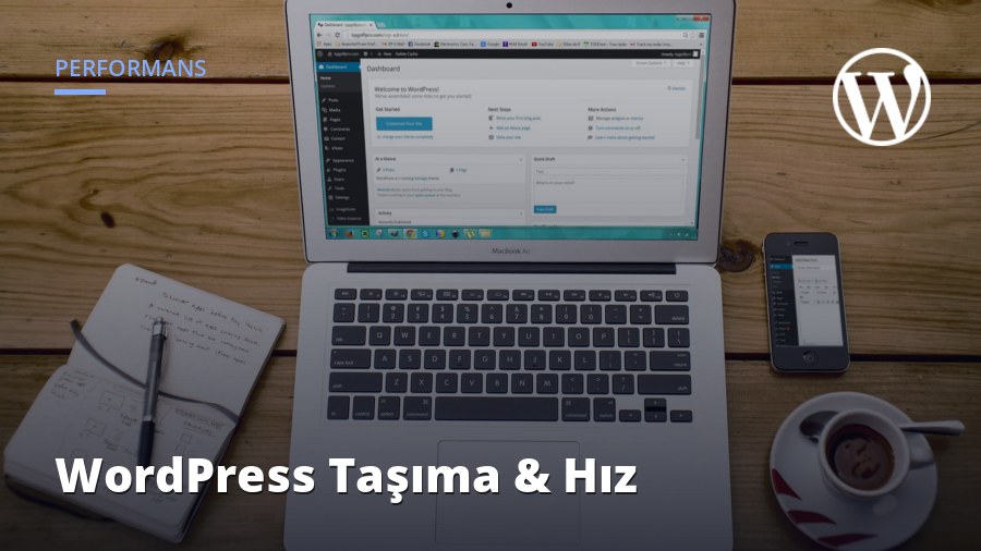 WordPress Sunucu Taşıma ve Hızlandırma